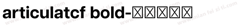 articulatcf bold字体转换